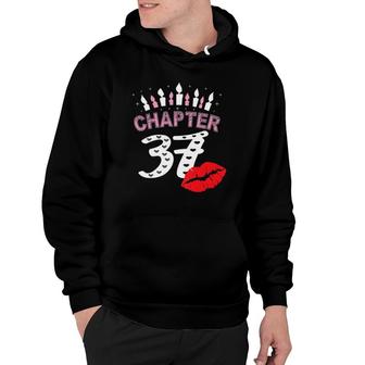 Womens Women Lips T Chapter 37 Years Old 37Th Birthday Gift Hoodie | Mazezy