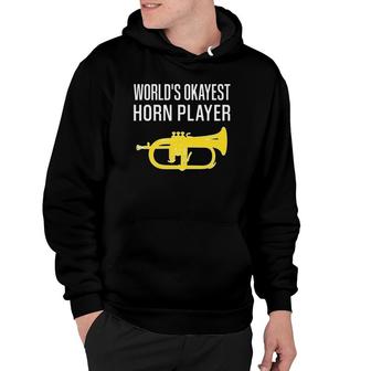 World's Okayest Horn Player, Funny Flugelhorn Hoodie | Mazezy DE