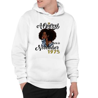 A Queen Was Born In November 1975 Birthday Gifts Funny Hoodie | Mazezy