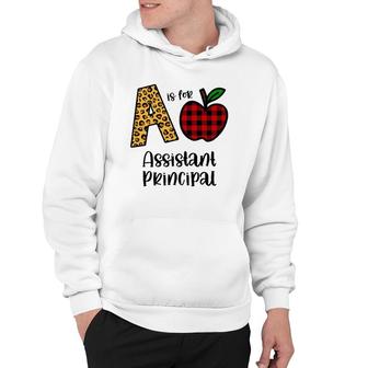 Apple A Is For Assistant Principal Back To School Hoodie | Mazezy