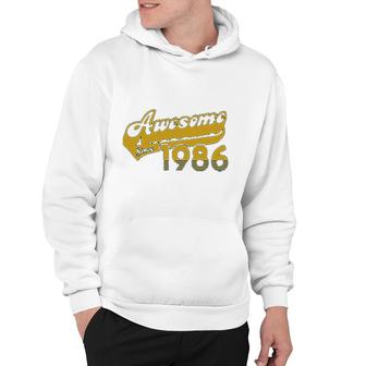 Awesome Since 1986 35th Birthday Funny Made In Born Birthday Vintage Present Gift Hoodie - Thegiftio UK