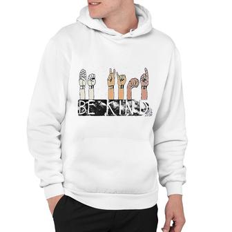 Be Kind Sign Language Inspirational Graphic Letter Print Hoodie - Thegiftio UK