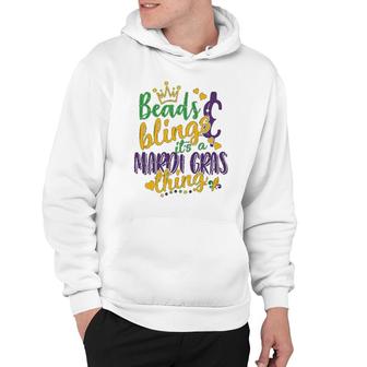 Beads Blings Its A Mardi Gras Thing Hoodie | Mazezy