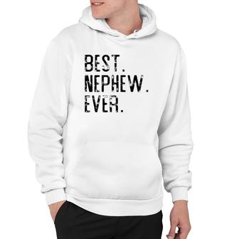 Best Nephew Ever Father’S Day Gift For Nephew Uncle Auntie Hoodie | Mazezy