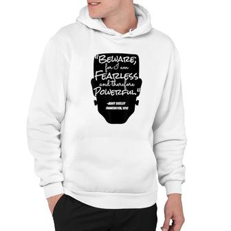 Beware For I Am Fearless Hoodie | Mazezy
