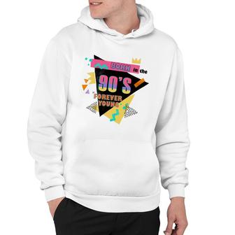 Born In The 90S Forever Young Retro Style Large Hoodie - Thegiftio UK