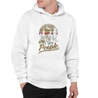 Camping I Hate People Camper Lovers Hoodie | Mazezy