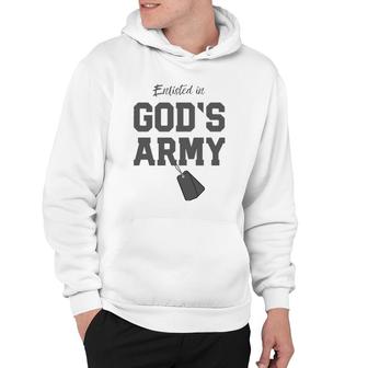 Christian Gift Religious Quote Enlisted In God's Army Hoodie | Mazezy