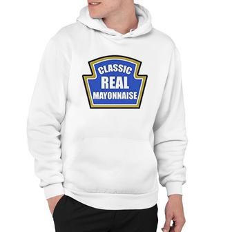 Classic Real Mayonnaise Hoodie | Mazezy