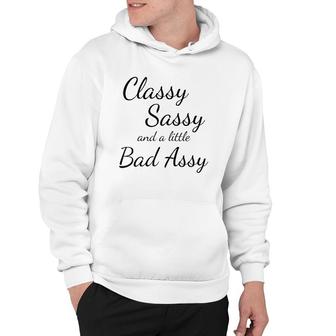 Classy Sassy And A Little Bad Assy Girl Power Funny Gift Raglan Baseball Tee Hoodie | Mazezy