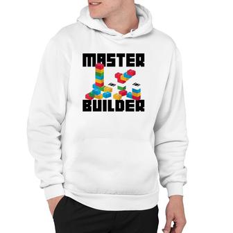 Cool Master Builder Funny Building Blocks Gift Men Women Hoodie | Mazezy
