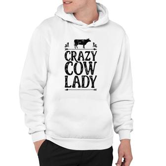 Crazy Cow Lady Funny Women Farmer Farm Animal Lover Farming Hoodie | Mazezy