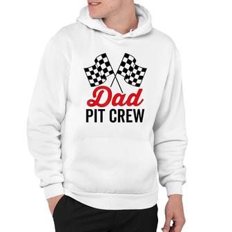Dad Pit Crew For Racing Party Hoodie | Mazezy