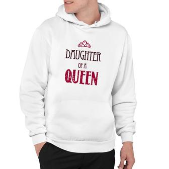Daughter Of A Queen Hoodie | Mazezy