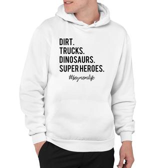 Dirt Trucks Dinosaurs Superheroes Boy Mom Life Mother's Day Hoodie | Mazezy