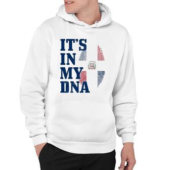 Dominican Republic It's In My Dna Dominican Flag Pride Hoodie | Mazezy