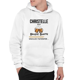Drinking Christelle Personalized Name Gift Hoodie | Mazezy