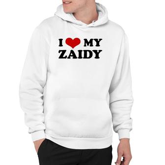 Funny Jewishi Love My Zaidy Grandfather Cute Gift Hoodie | Mazezy