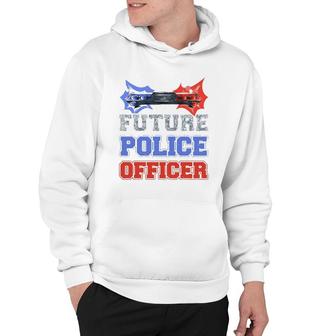 Future Police Officer Gift Idea For Deputys And Help Sherrif Hoodie | Mazezy