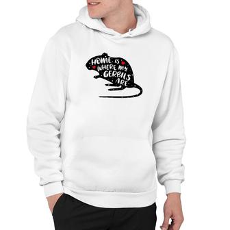 Gerbil Funny Cute Saying For Owners Of Gerbils Hoodie | Mazezy