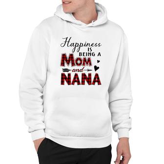 Happiness Is Being A Mom And Nana Hoodie | Mazezy