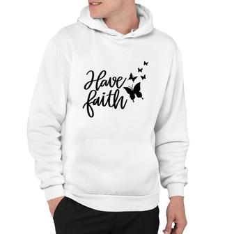 Have Faith - Butterfly Graphic - Bible Verse - Bible Quote Hoodie - Thegiftio UK