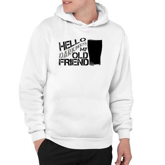 Hello Darkness My Old Friend Age Beer Stout Beer Gift Hoodie | Mazezy