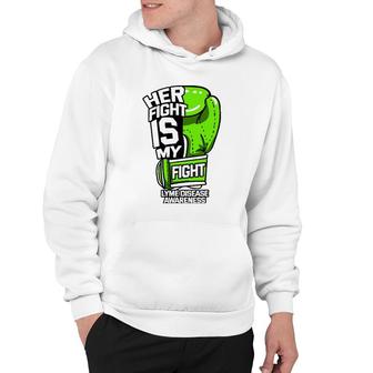 Her Fight Is My Fight Lyme Disease Awareness Erythema Green Hoodie | Mazezy