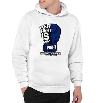 Her Fight My Fight Moyamoya Disease Patient Cerebrovascular Hoodie | Mazezy