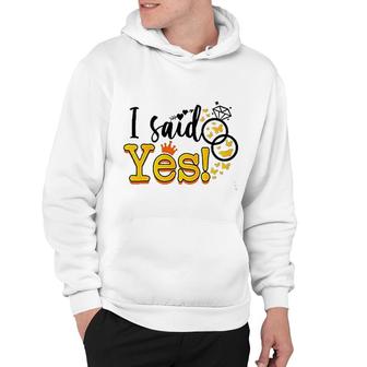 I Asked I Said Yes Hoodie | Mazezy