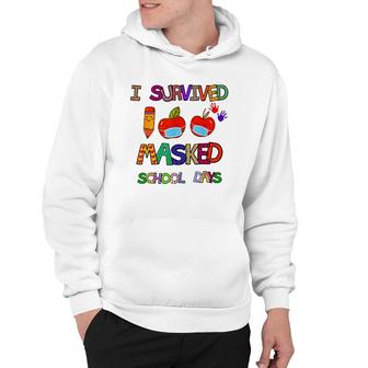 I Survived 100 Masked School Days 100 Days Of School Hoodie | Mazezy