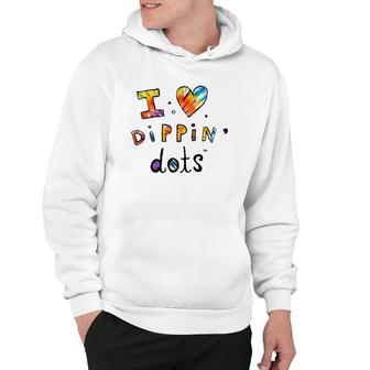Kids I Love Dippin' Dots Hoodie | Mazezy