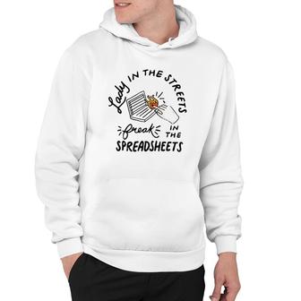 Lady In The Streets In The Spreadsheets Hoodie | Mazezy