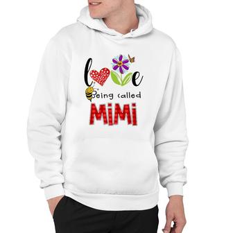 Love Being Called Mimi Gift Grandmother Cute Bee Flower Butterfly Hoodie | Mazezy AU