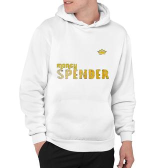 Money Maker Money Spender Hoodie | Mazezy