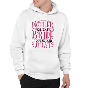 Mother Of The Bride Wedding Gift Future Mother In Law Hoodie | Mazezy