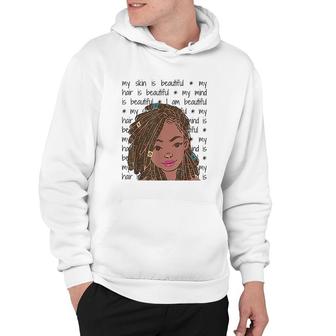 My Skin My Hair Is Beautiful Black Girl Black History Month Hoodie - Thegiftio UK