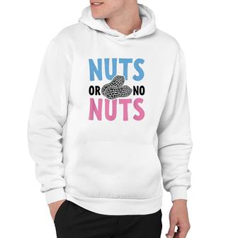 Nuts Or No Nuts Hoodie - Thegiftio UK