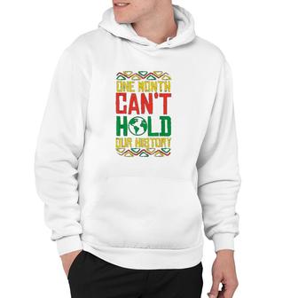 One Month Cant Hold History Kente Black Pride Africa Hoodie | Mazezy
