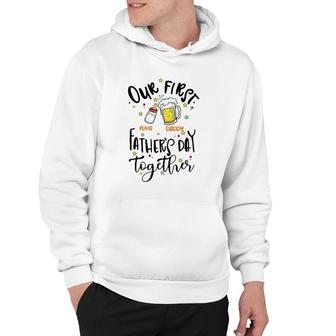Our First Father's Day Together Daddy Olivia Feeding Bottle & Beer Glass Personalized Hoodie | Mazezy