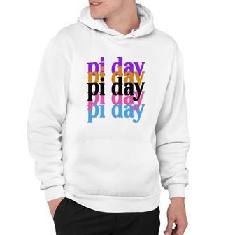 Pi Day Happy Pi Day Beautiful Design For Gifts Hoodie - Thegiftio UK