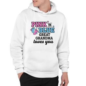 Pink Or Blue Great Grandma Loves You Hoodie | Mazezy
