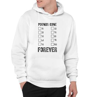 Pounds Gone Forever 10 To 100 Lbs Lost, Track The New You Hoodie | Mazezy
