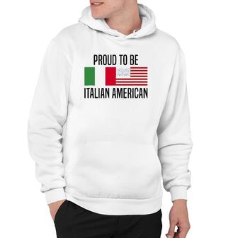 Proud To Be Italian American Hoodie | Mazezy