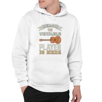 Relax The Ukulele Player Is Here Hoodie | Mazezy