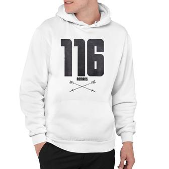 Romans 116 Unashamed Christian  For Men And Women Hoodie