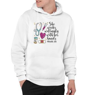 She Works Willingly With Her Hands Cute Nurse Gift Idea Hoodie | Mazezy DE