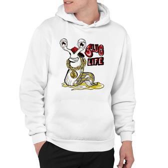 Slug Life Funny Pun Parody Art Cool Ts Hoodie | Mazezy