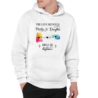 The Love Between Mother & Daughter Knows No Distance Hoodie | Mazezy