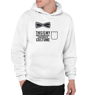This Is My Mechanical Engineer Costume Hoodie | Mazezy